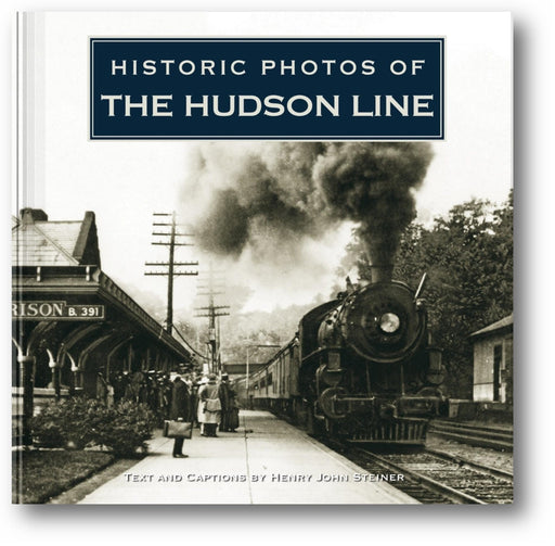 Historic Photos of the Hudson Line book cover