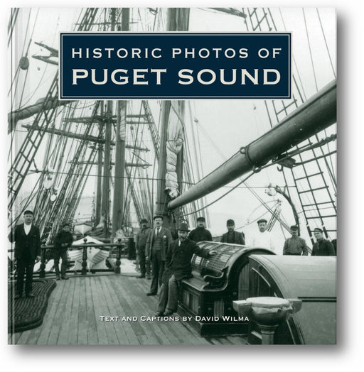 Historic Photos of Puget Sound book cover