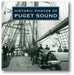 Historic Photos of Puget Sound book cover