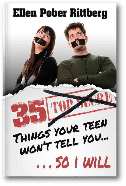 35 Things Your Teen Won't Tell You, So I Will book cover
