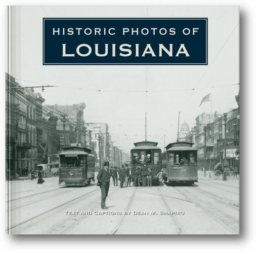 Historic Photos of Louisiana book cover