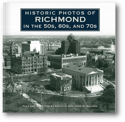Historic Photos of Richmond in the 50s, 60s, and 70s book cover