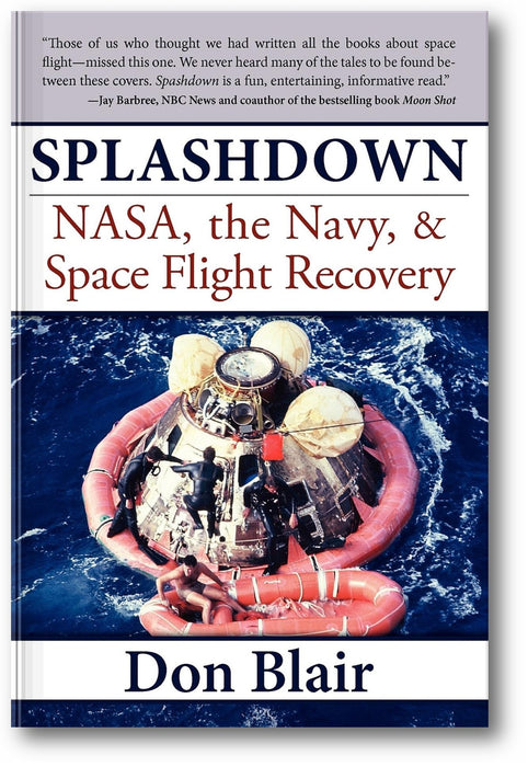 Splashdown: NASA, the Navy, & Space Flight Recovery book cover