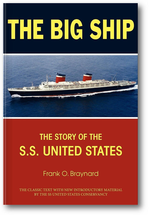 The Big Ship: The Story of the S.S. United States book cover