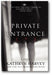 Private Entrance (The Butterfly Trilogy, 3) book cover