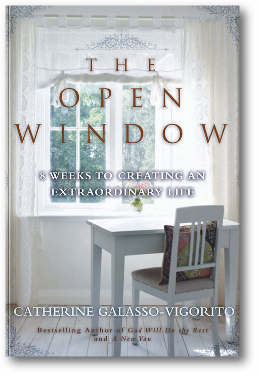 The Open Window: 8 Weeks to Creating an Extraordinary Life book cover