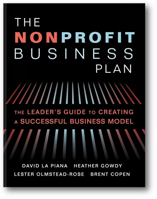 The Nonprofit Business Plan: A Leader's Guide to Creating a Successful Business Model book cover