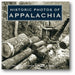 Historic Photos of Appalachia book cover