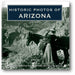 Historic Photos of Arizona book cover