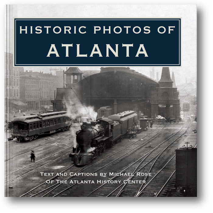Historic Photos of Atlanta book cover