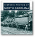 Historic Photos of North Carolina book cover