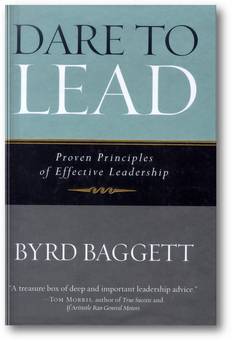 Dare to Lead: Proven Principles of Effective Leadership book cover