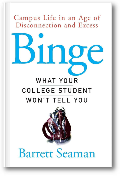 Binge: What Your College Student Won't Tell You book cover