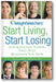 Weight Watchers Start Living, Start Losing: Inspirational Stories That Will Motivate You Now book cover