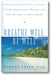 Breathe Well, Be Well: A Program to Relieve Stress, Anxiety, Asthma, Hypertension, Migraine, and Other Disorders for Better Health book cover