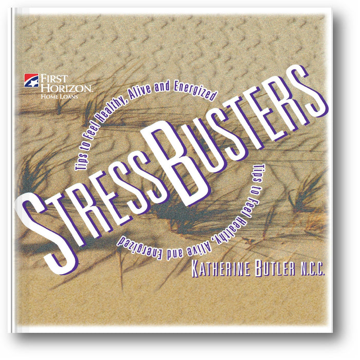 Stressbusters: Tips to Feel Healthy, Alive and Energized book cover