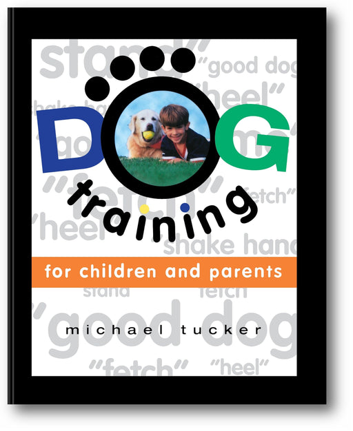 Dog Training for Children & Parents book cover