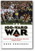 The 100-Yard War: Inside the 100-Year-Old Michigan-Ohio State Football Rivalry book cover
