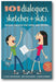 101 Dialogues, Sketches and Skits: Instant Theatre for Teens and Tweens book cover