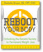Reboot Your Body: Unlocking the Genetic Secrets to Permanent Weight Loss book cover