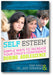 Self Esteem: Simple Ways To Increase Your Child's Confidence During Adolescence book cover