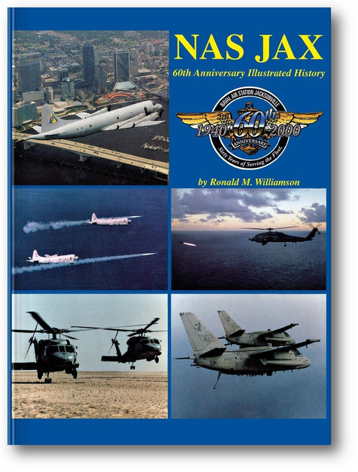 NAS Jax (2nd Edition): 60th Anniversary Illustrated History book cover