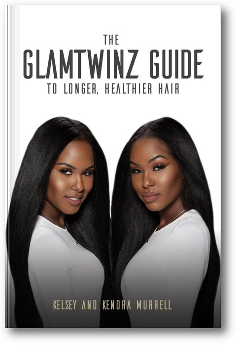 The GlamTwinz Guide to Longer, Healthier Hair book cover
