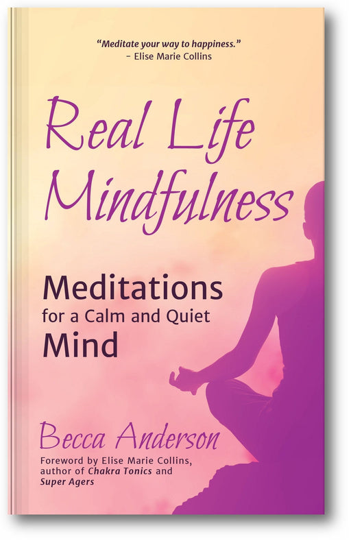 Real Life Mindfulness: Meditations for a Calm and Quiet Mind book cover