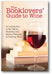 The Booklovers' Guide To Wine book cover