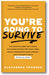 You're Going to Survive book cover