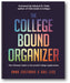 College Bound Organizer: The Ultimate Guide to Successful College Applications book cover