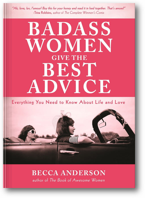 Badass Women Give the Best Advice book cover