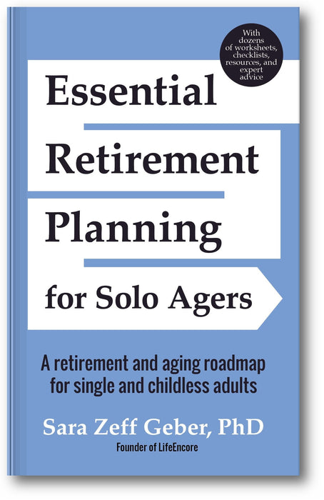 Essential Retirement Planning for Solo Agers: A Retirement and Aging Roadmap for Single and Childless Adults book cover
