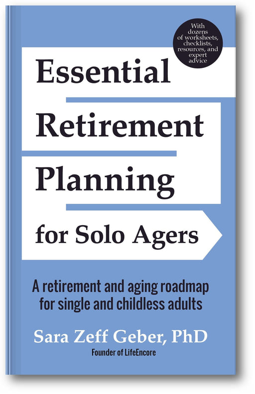 Essential Retirement Planning for Solo Agers: A Retirement and Aging Roadmap for Single and Childless Adults book cover