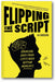 Flipping the Script book cover