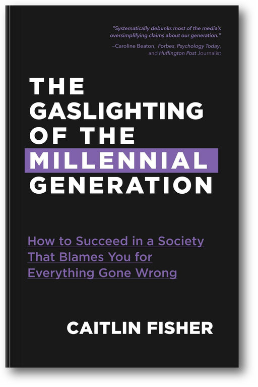 The Gaslighting of the Millennial Generation book cover