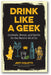 Drink Like a Geek book cover