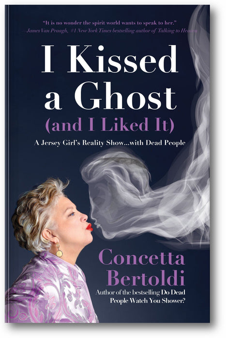 I Kissed a Ghost (and I Liked It) book cover