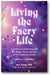 Living the Faery Life book cover