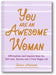 You Are an Awesome Woman book cover