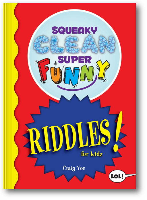 Squeaky Clean Super Funny Riddles for Kidz book cover