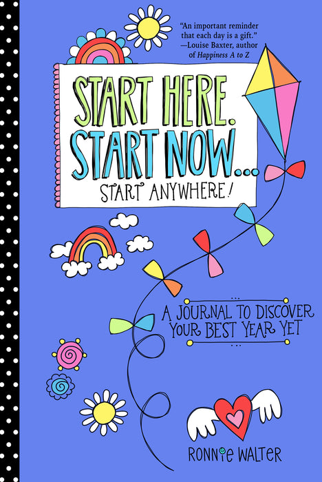 Start Here, Start Now…Start Anywhere