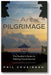 The Art of Pilgrimage: The Seeker's Guide to Making Travel Sacred book cover