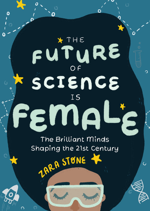 The Future of Science is Female