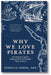 Why We Love Pirates book cover
