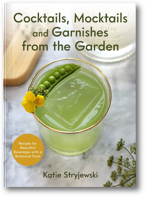 Cocktails, Mocktails, and Garnishes from the Garden book cover