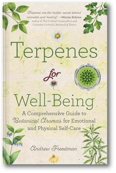 Terpenes for Well-Being: A Comprehensive Guide to Botanical Aromas for Emotional and Physical Self-Care book cover