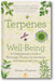 Terpenes for Well-Being: A Comprehensive Guide to Botanical Aromas for Emotional and Physical Self-Care book cover