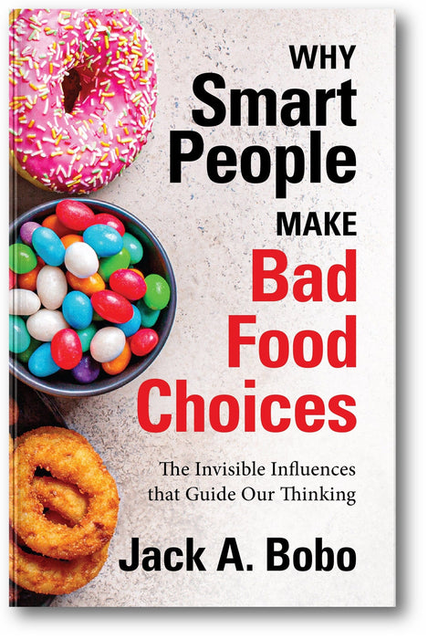 Why Smart People Make Bad Food Choices book cover