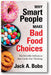 Why Smart People Make Bad Food Choices book cover